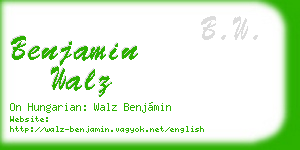 benjamin walz business card